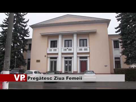 Pregătesc Ziua Femeii