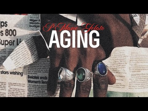 PMane Gelato - AGING (Official Visualizer)