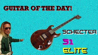 Video thumbnail for GUITAR OF THE DAY! SCHECTER S1 ELITE by SabTek Music