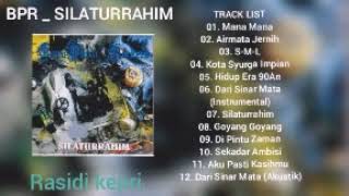 Download lagu BPR _ SILATURRAHIM _ FULL ALBUM mp3
