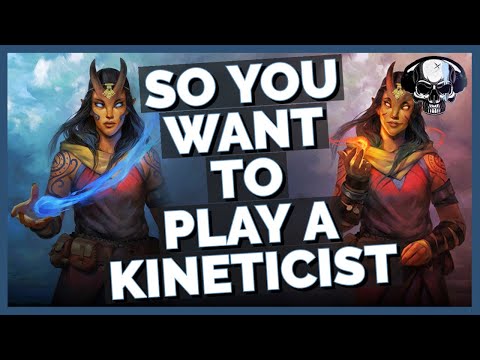 So You Want To Play A Kineticist - Pathfinder: WotR