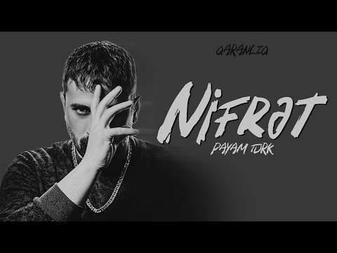 Payam Turk — Nifrət (Rəsmi Audio)