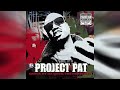 Project Pat - You Like (Bass Boosted)