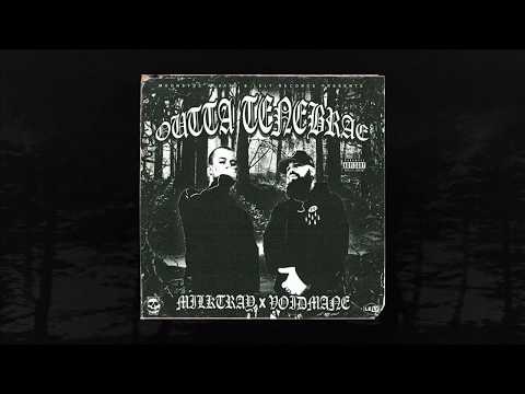 MILKTRAY X VOIDMANE - OUTTA TENEBRAE [PROD. MILKTRAY] (MEMPHIS 66.6 EXCLUSIVE)