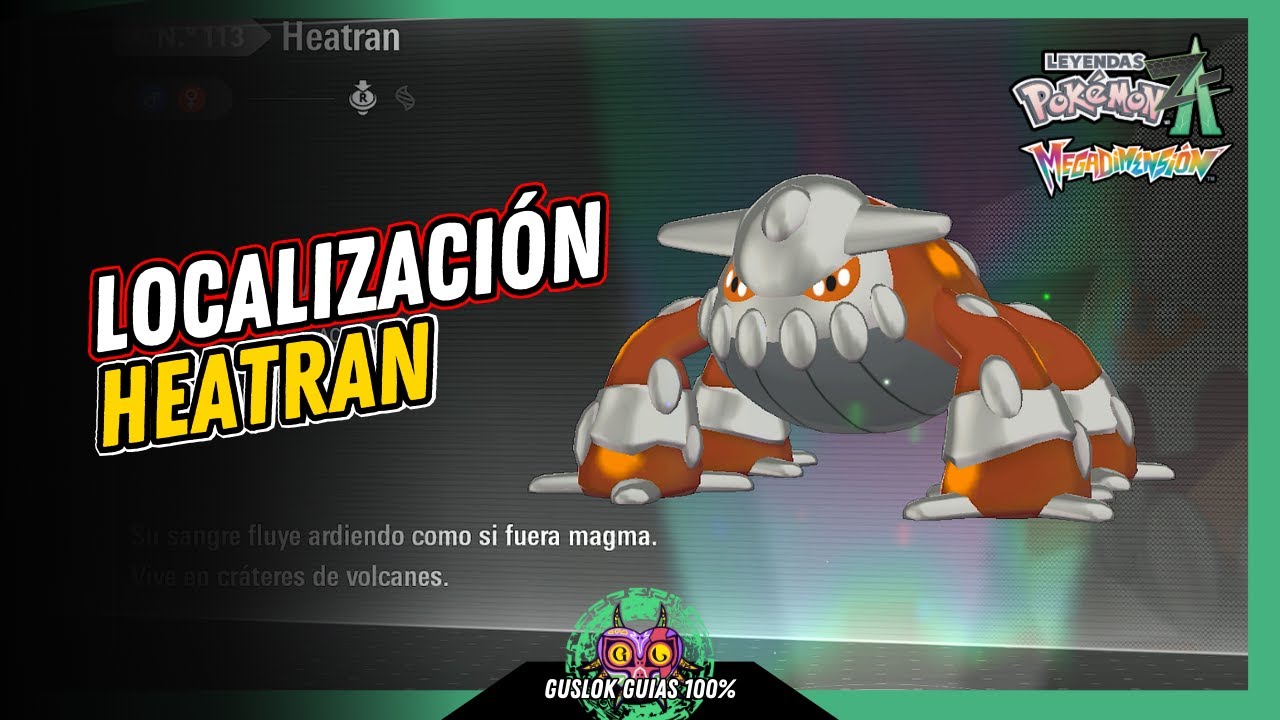 Leyendas Pokemon: Z-A Megadimension – UBICACIÓN de HEATRAN 💯 | GUÍA 100% 🏆 Leyendas Pokemon: Z-A Megadimension – UBICACIÓN de HEATRAN 💯 | GUÍA 100% 🏆