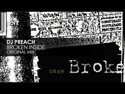 DJ Preach - Broken Inside