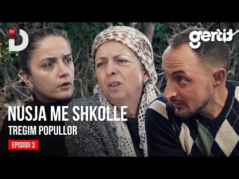 Nusja me Shkollë - Episodi 3 (Tregim Popullor)