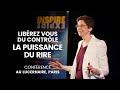 Comment Lâcher Prise La Puissance Du Rire Conférence Au Lucernaire Paris
