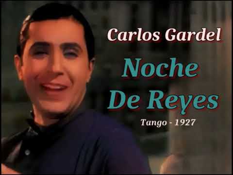 Carlos Gardel   Noche De Reyes   1927