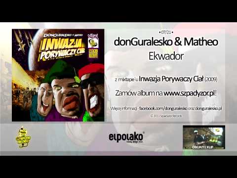 07. donGuralesko & Matheo - Ekwador