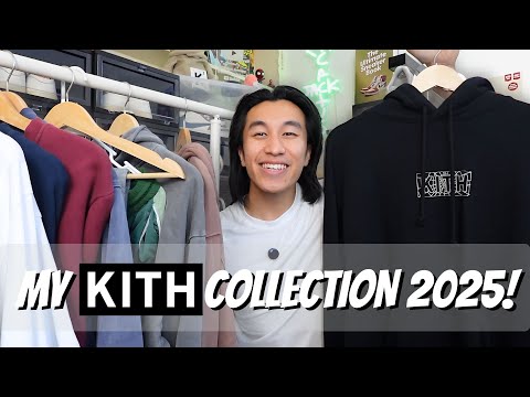 My (Updated) KITH Collection 2025!