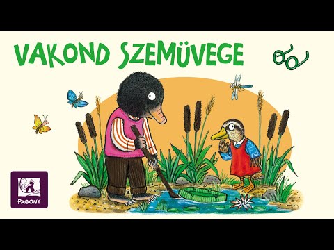 Julia Donaldson: Vakond szemüvege (Axel Scheffler rajzaival)
