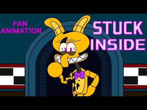 Stuck Inside | FNAS Fan-Made Music Animation