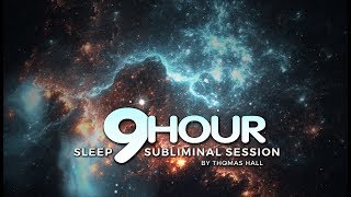 Wake Up Full of Energy - (9 Hour) Sleep Subliminal Session - By Thomas Hall