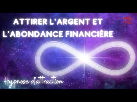 Hypnose pour attirer l'argent et l'abondance financière