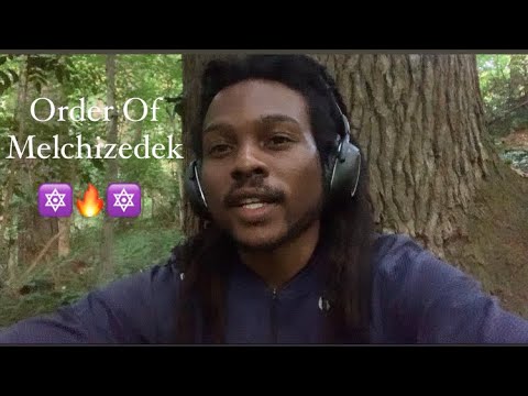 The Order of Melchizedek