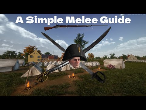 A Simple Melee Guide | Holdfast Nations At War