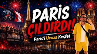Paris Gezi Rehberi: 5.200 TL'ye Şehri Gezdim & PSG Şampiyonluğunu Yaşadım!