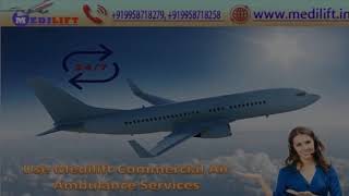 Avail the Services in Medilift Air Ambulance Varanasi
