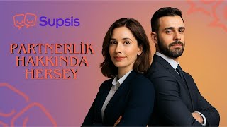 🤝 Supsis Ai Partnerlik Başvurusu Nasıl Yapılır? 📝 Panel Açma & Süreç R