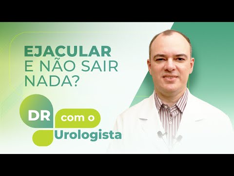 "DR" com o Urologista: é normal ejacular e não sair nada?