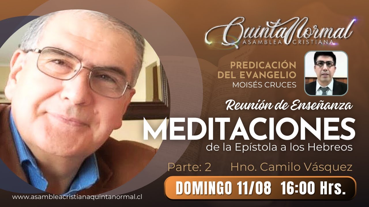 Miniatura de Predicación del Evangelio y Enseñanza Bíblica - 11/08/24 | Moisés Cruces - Camilo Vásquez