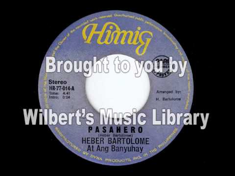 PASAHERO - Heber at ang Banyuhay