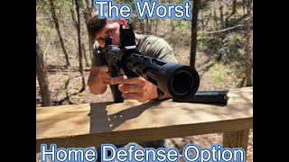 The Worst Home Defense Option - AR12