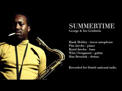 Summertime - Hank Mobley & Pim Jacobs Quartet