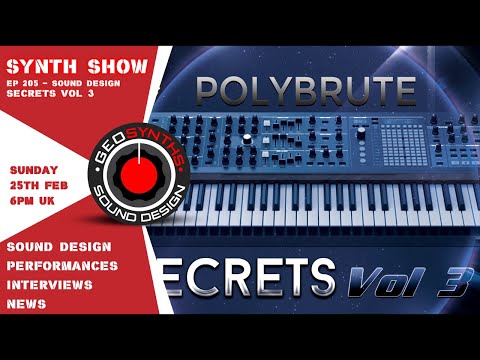 Synth Show - Ep205 - Sound Design - Secrets Vol 3 Special