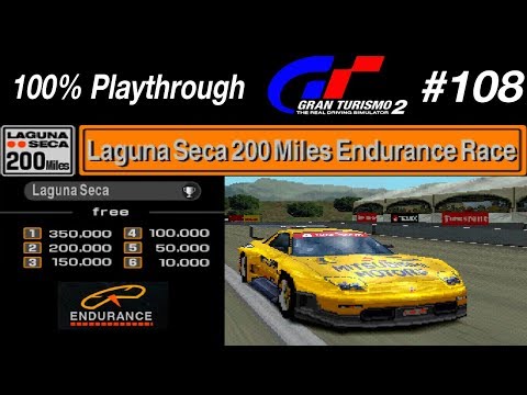 Gran Turismo 2 - #108 - Laguna Seca 200 Miles