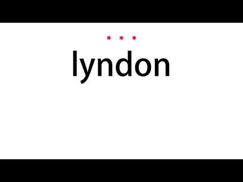 How to pronounce lyndon - Vocab Today
