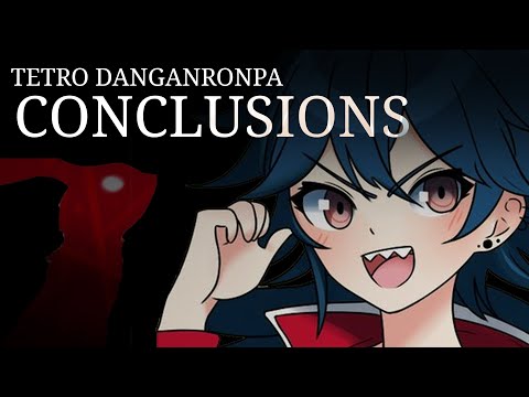 the true tetro danganronpa conclusions