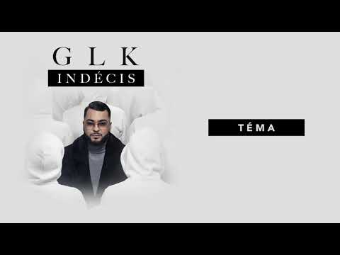 GLK - Téma [Audio Officiel]