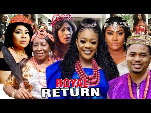 Royal Return Season 3 & 4 - (NEW MOVIE) - 2019 Latest Nigerian Nollywood Movie Full HD
