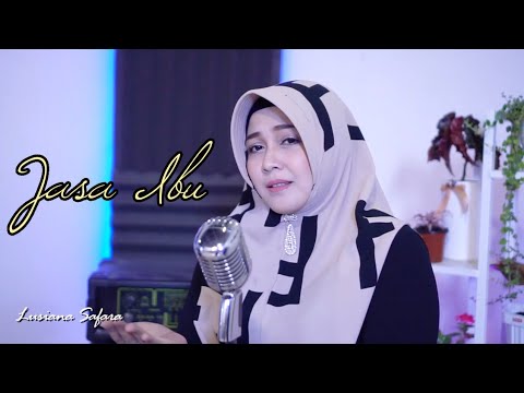Lusiana Safara - Jasa Ibu