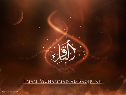 Wiladat Eve - Imam Muhammad Al Baqir (as)