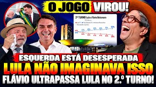 O JOGO VIROU LULA NÃO IMAGINAVA  ISSO! ESQUERDA DESESPERADA! FLÁVIO ULTRAPASSOU LULA NO 2° TURNO!