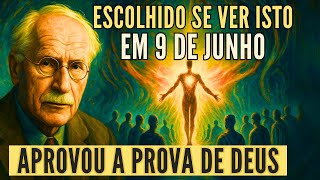 Escolhido, hoje você saberá a verdade sobre a prova que Deus te fez em segredo | Carl Jung.