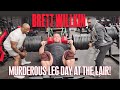 BRETT WILKIN | MURDEROUS LEG DAY AT THE LAIR!