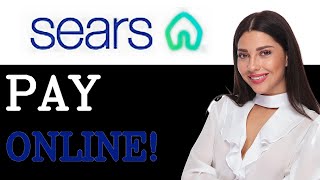 How To Pay Sears Credit Card (2025)