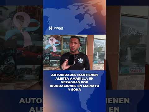 La provincia de Veraguas continúa bajo alerta amarilla...