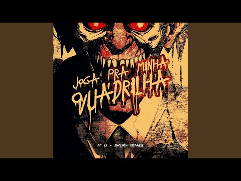 Joga pra Minha Quadrilha