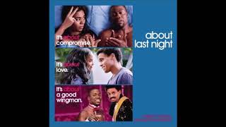 About Last Night Soundtrack 8. That&#39;s How Strong My Love Is - Taj Mahal