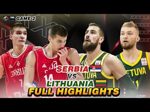 SERBIA vs LITHUANIA "FULL HIGHLIGHTS" | Aug 12, 2019 | GAME 2 | FRIENDLY MATCH | FIBA WC PREPARATION