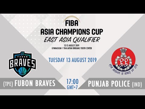 Fubon Braves (TPE) v Pubjab Police (IND) - FIBA Asia Champions Cup 2019 East Asia Qualifier