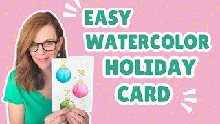 Easy Watercolor Holiday Card