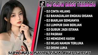 Download lagu DJ SLOW BASS TERBARU 2024 🎵 DJ CINTA HILANG - IPANK 🎵 DJ BAHAGIALAH ENGKAU DISANA 🎵 REMIX FULL ALBUM mp3 Download lagu DJ SLOW BASS TERBARU 2024 🎵 DJ CINTA HILANG - IPANK 🎵 DJ BAHAGIALAH ENGKAU DISANA 🎵 REMIX FULL ALBUM mp3