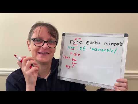 How to Pronounce Rare Earth Minerals (Tips for Pronouncing Difficult Words)