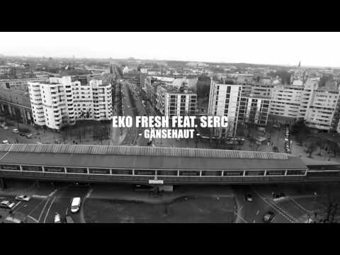 Eko Fresh feat. Serc - Gänsehaut Türkçe Türkische Lyrics